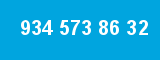934 573 86 32